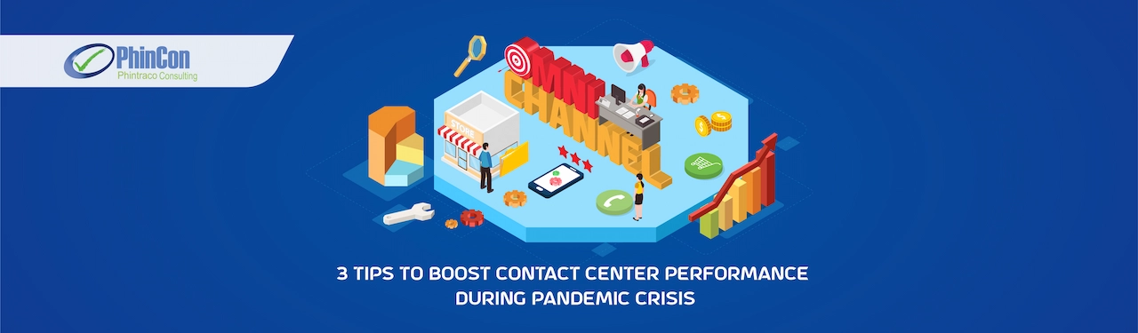 3 Tips to Boost Contact Center Performance During Pandemic Crisis