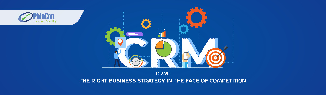 CRM: The Right Business Strategy in the Face of Competition