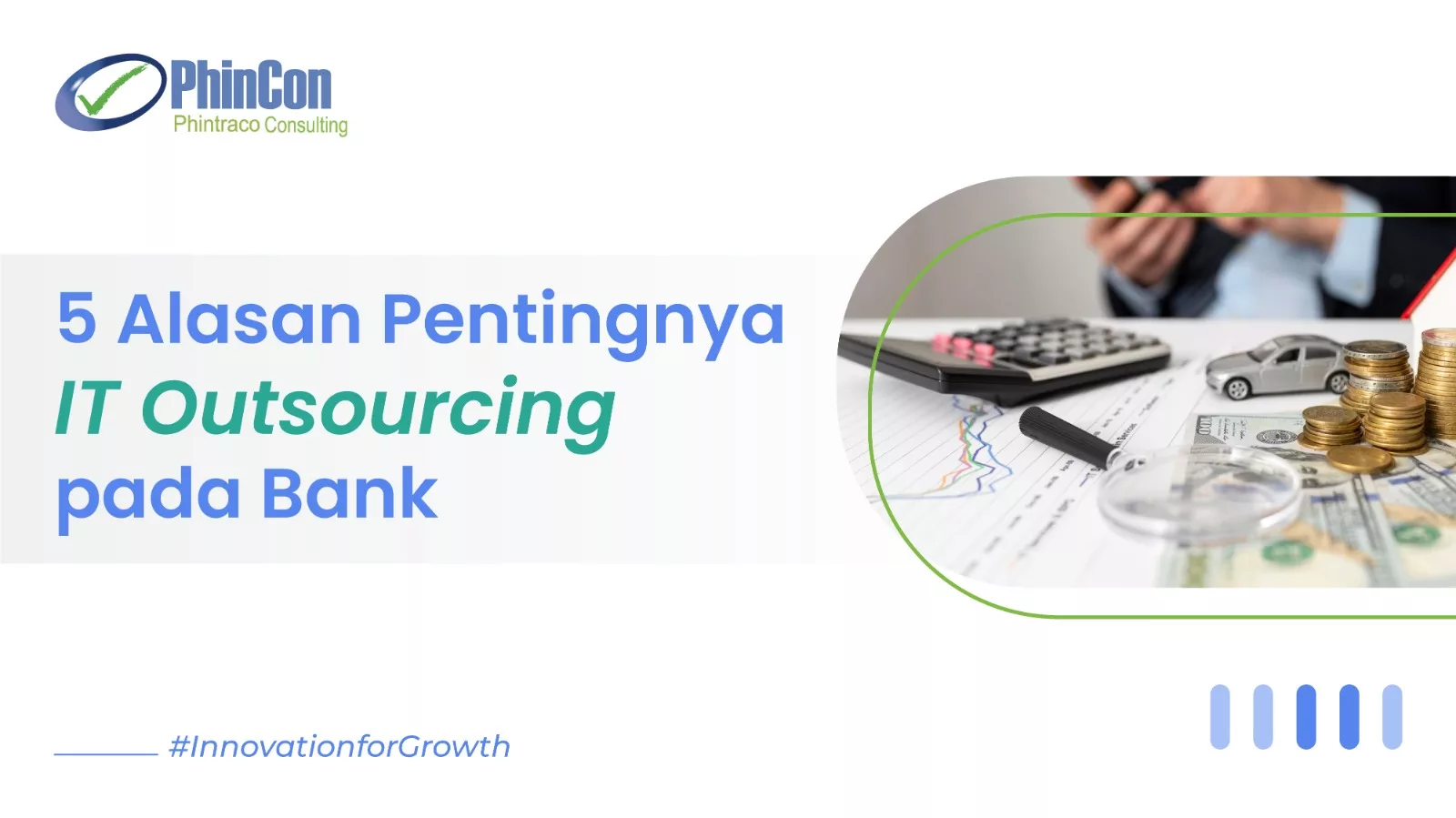 5 Alasan Pentingnya IT Outsourcing pada Bank