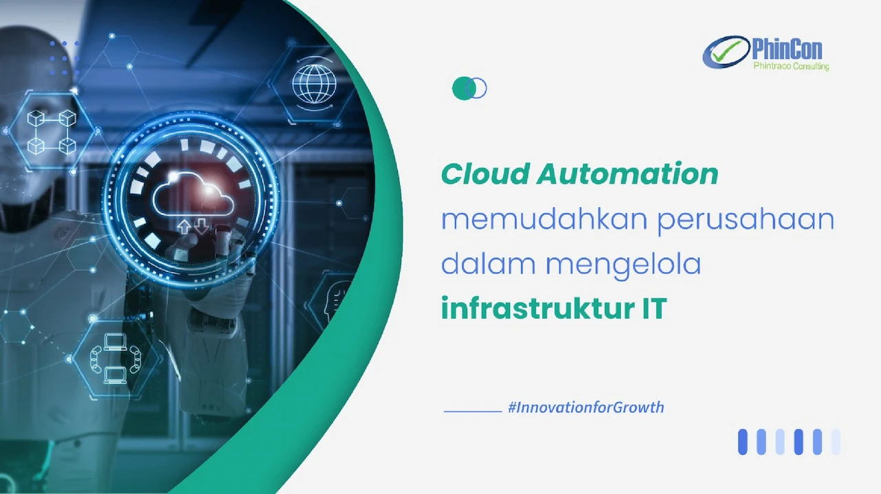 Cloud Automation : Solusi Tingkatkan Skalabilitas Ekosistem IT