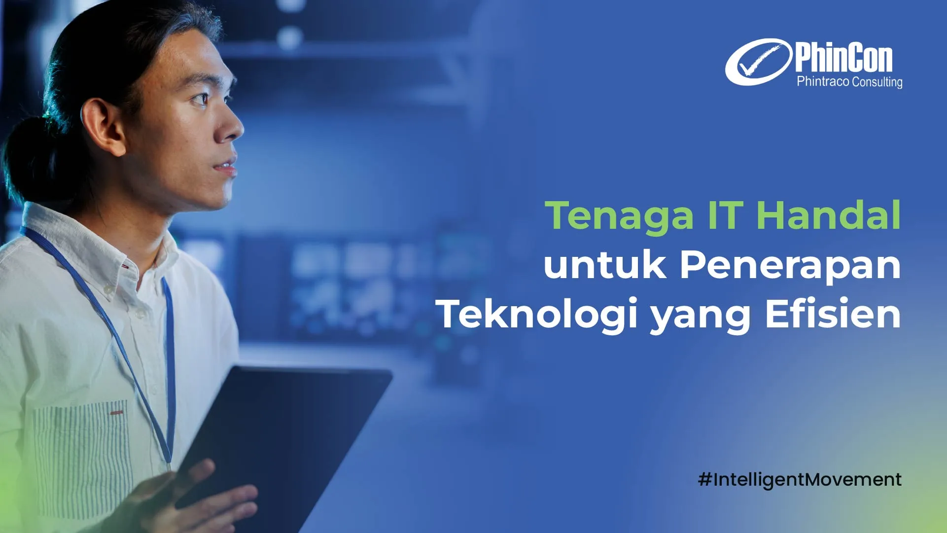 Peran Tenaga Kerja IT untuk Bangun Keunggulan Kompetitif