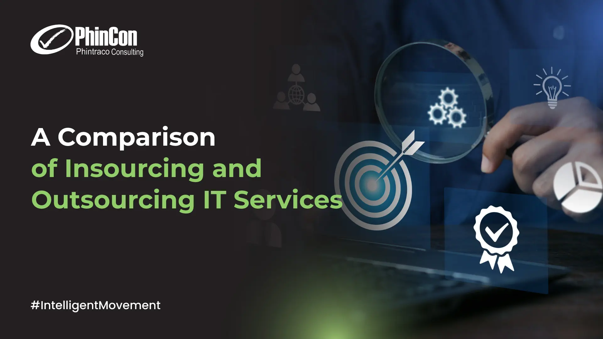 Insourcing vs Outsourcing IT Services: Find The Right Fit