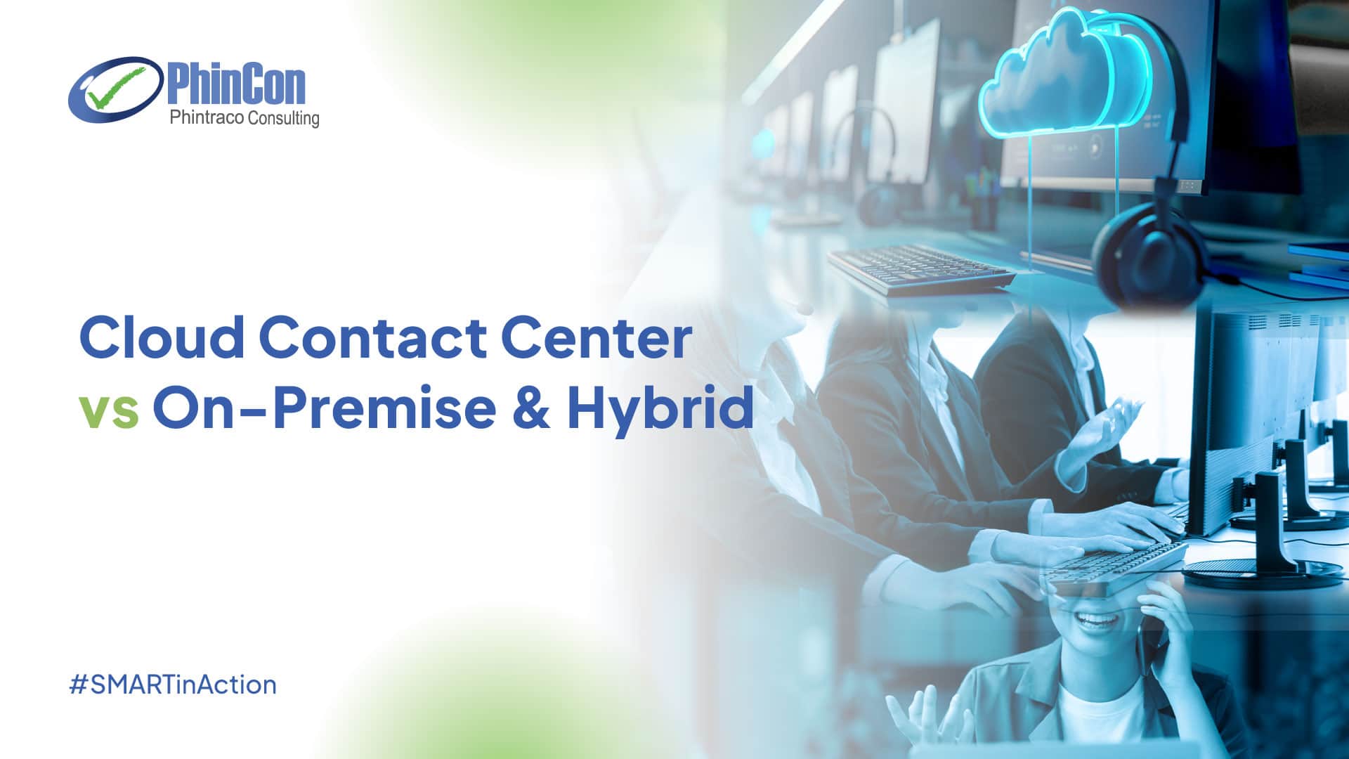 Cloud vs On-Premise vs Hybrid Contact Center: Mana yang Paling Tepat untuk Bisnis Anda?