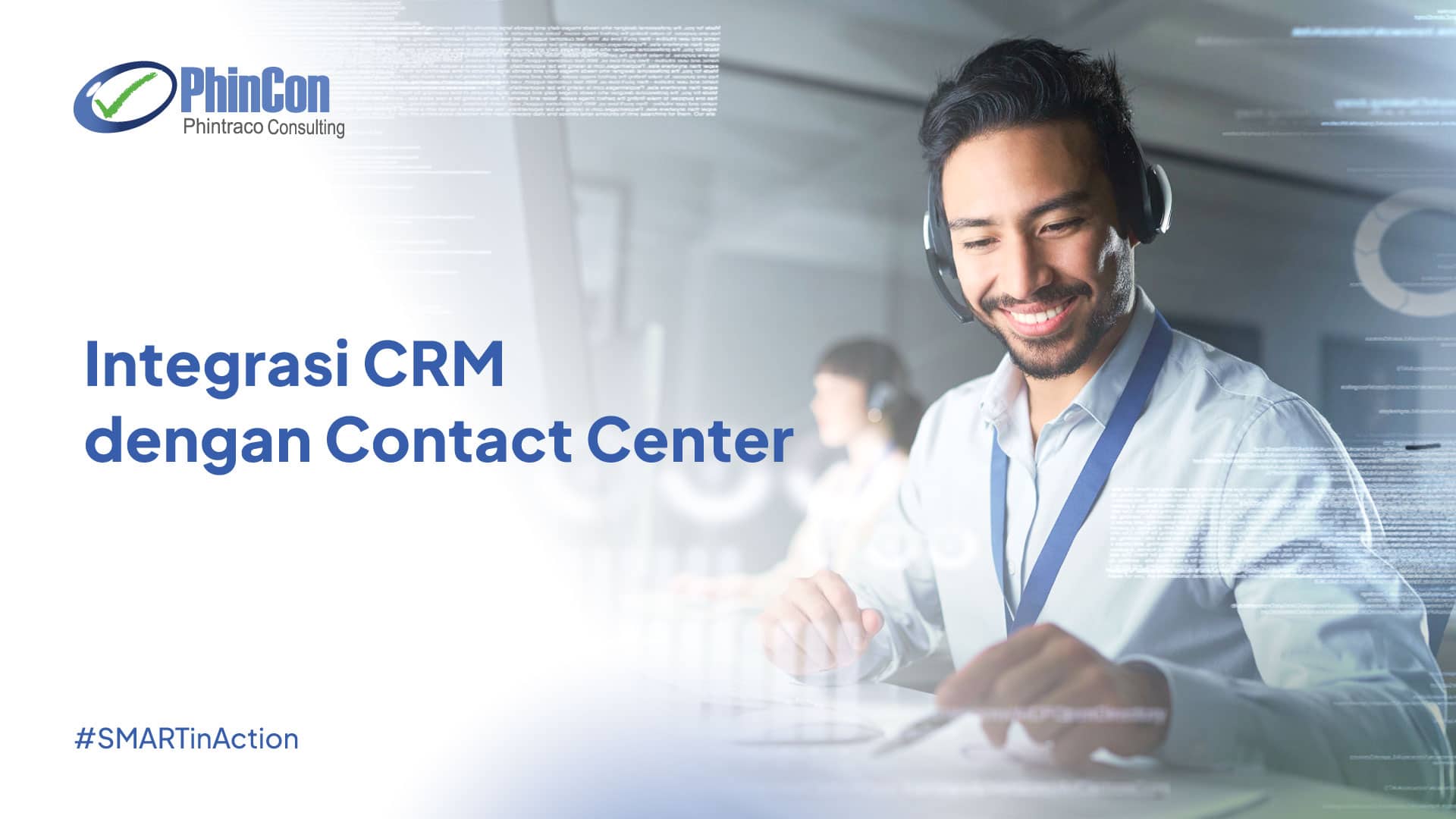 Integrasi CRM dengan Contact Center untuk Pelayanan Terpusat